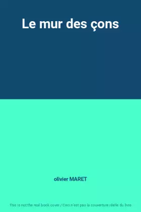 Couverture du produit · Le mur des çons