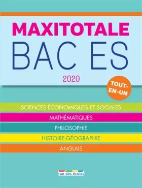 Couverture du produit · Bac ES 2020 tout-en-un: SES mathématiques philosophie histoire-géo anglais