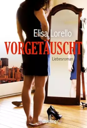 Couverture du produit · Vorgetäuscht: Liebesroman (German Edition)