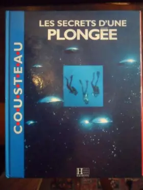 Couverture du produit · Les secrets d'une plongée