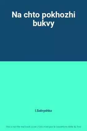 Couverture du produit · Na chto pokhozhi bukvy