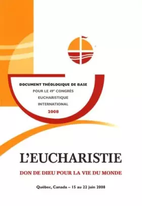 Couverture du produit · L'eucharistie : Don de Dieu pour la vie du monde