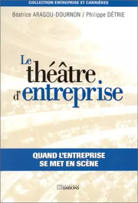 Couverture du produit · Le Théâtre d'entreprise