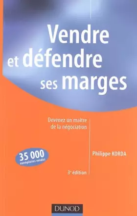 Couverture du produit · Vendre et défendre ses marges : Devenez un maître de la négociation