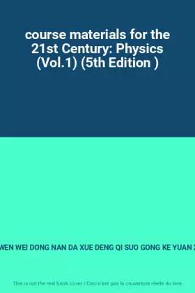 Couverture du produit · course materials for the 21st Century: Physics (Vol.1) (5th Edition )