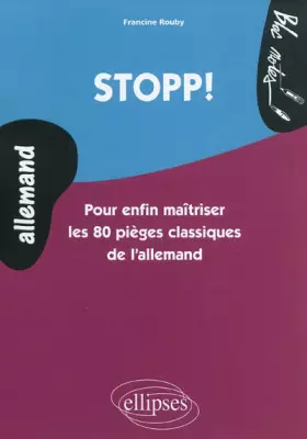 Couverture du produit · Stopp! pour Enfin Maîtriser les 80 Pièges Classiques de l'Allemenad Niveau 2