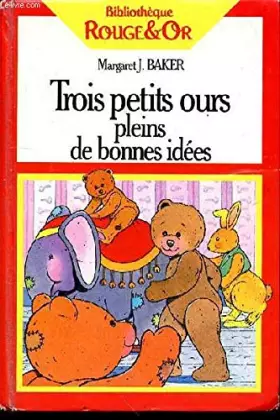 Couverture du produit · Trois petits ours pleins de bonnes idees