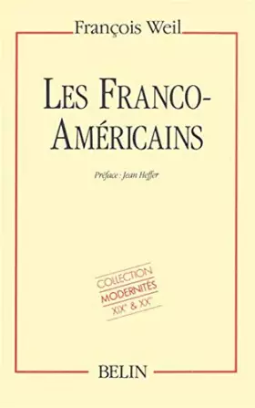 Couverture du produit · Les Franco-américains : 1860-1980
