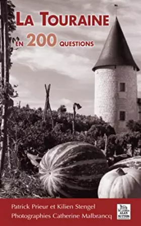 Couverture du produit · La Touraine en 200 questions