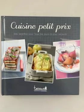 Couverture du produit · Cuisine Petit Prix. Des recettes pour tous les jours et pour recevoir