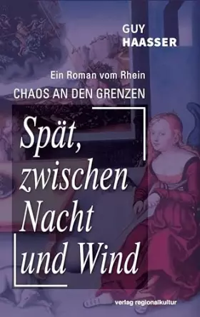 Couverture du produit · Spät, zwischen Nacht und Wind: Chaos an den Grenzen, Bd. 3