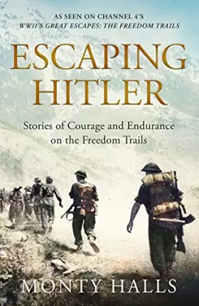 Couverture du produit · Escaping Hitler: Stories Of Courage And Endurance On The Freedom Trails