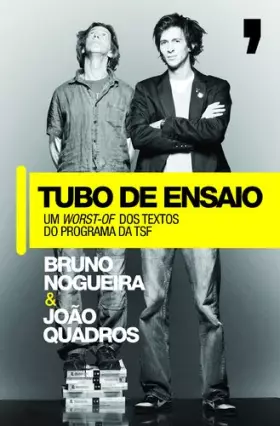 Couverture du produit · Tubo De Ensaio. Um Worst-of Dos Textos Do Programa Da TSF
