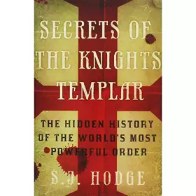 Couverture du produit · S.J. Hodge Secrets of the Knights Templar
