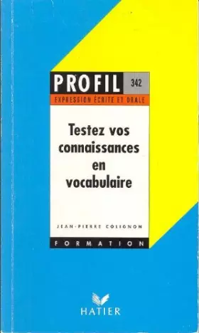 Couverture du produit · Testez vos connaissances en vocabulaire