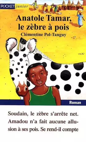 Couverture du produit · Anatole Tamar, le zèbre à pois