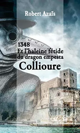 Couverture du produit · Et l'Haleine Fetide du Dragon Empesta Collioure