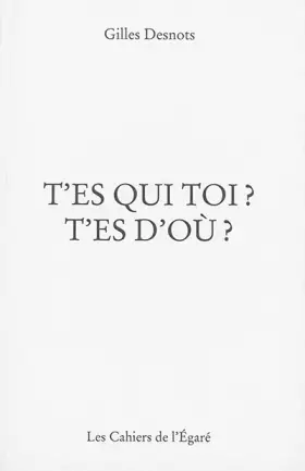 Couverture du produit · T'es qui toi ? T'es d'où ?