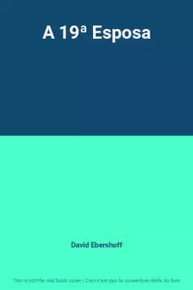 Couverture du produit · A 19ª Esposa