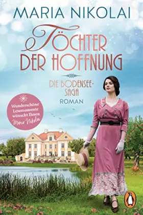 Couverture du produit · Töchter der Hoffnung: Roman. Auftakt der bezaubernden neuen Trilogie der Bestsellerautorin (Die Bodensee-Saga, Band 1)