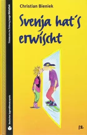 Couverture du produit · SZ Junge Bibliothek Jugendliteraturpreis, Bd. 12: Svenja hat's erwischt