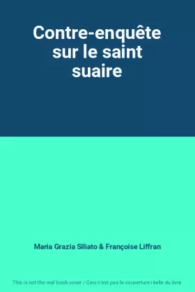Couverture du produit · Contre-enquête sur le saint suaire