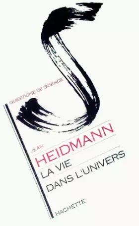 Couverture du produit · La vie dans l'univers