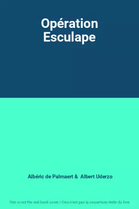 Couverture du produit · Opération Esculape