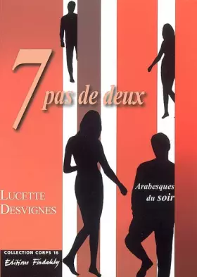 Couverture du produit · Sept pas de deux : Arabesques du soir
