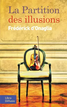 Couverture du produit · La partition des illusions