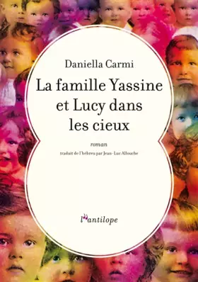 Couverture du produit · La famille Yassine et Lucy dans les cieux