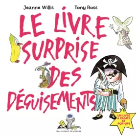 Couverture du produit · Le livre surprise des déguisements: Un livre à rabats et pop-up