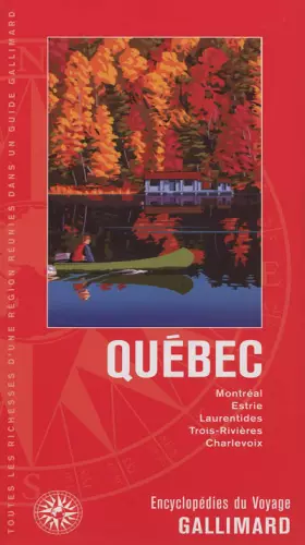 Couverture du produit · Québec: Montréal, Estrie, Laurentides, Trois-Rivières, Charlevoix