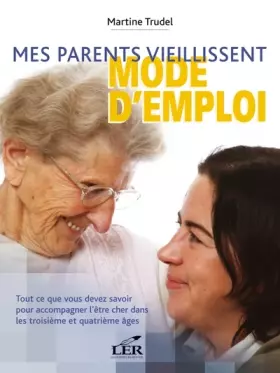 Couverture du produit · Mes parents vieillissent mode d'emploi