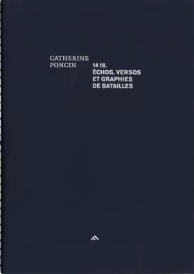 Couverture du produit · 1418 Echos, Versos & Graphies De Batailles