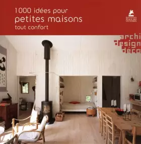 Couverture du produit · 1000 idées pour petites maisons tout confort