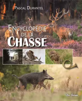 Couverture du produit · ENCYCLOPEDIE DE LA CHASSE