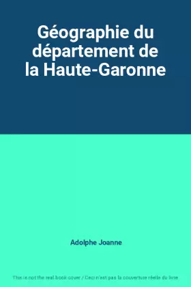 Couverture du produit · Géographie du département de la Haute-Garonne