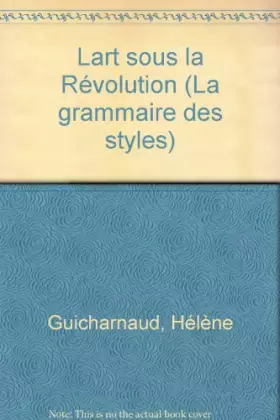 Couverture du produit · L'art sous la revolution