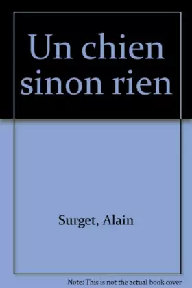 Couverture du produit · Un chien sinon rien