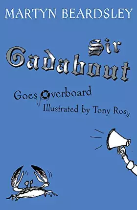 Couverture du produit · Sir Gadabout Goes Overboard