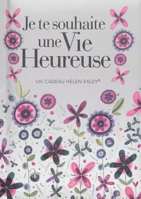 Couverture du produit · JE TE SOUHAITE UNE VIE HEUREUSE