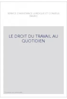 Couverture du produit · Droit du Travail au quotidien