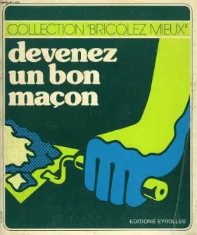 Couverture du produit · DEVENEZ UN BON MACON, 1