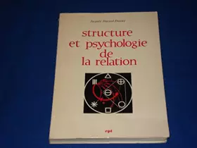 Couverture du produit · Structure et psychologie de la relation.