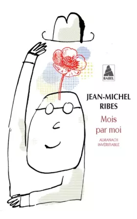 Couverture du produit · Mois par moi: Almanach invérifiable, suivi de Almanach de l'auteur dramatique