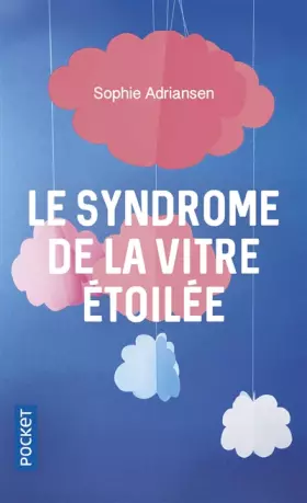 Couverture du produit · Le Syndrome de la vitre étoilée