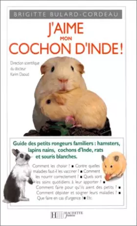 Couverture du produit · J'aime mon cochon d'Inde !