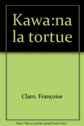 Couverture du produit · Kawa:na la tortue