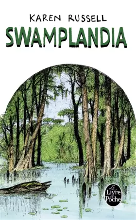 Couverture du produit · Swamplandia